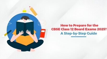 CBSE 2025 Board Exam Preparation Guide for Class 10 & 12