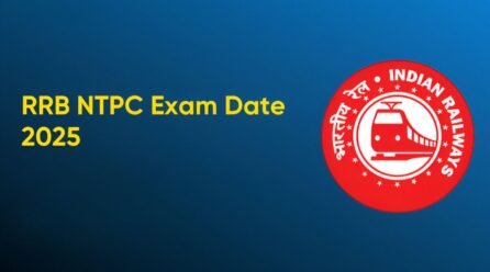 RRB NTPC 2025 Exam Date Live: Where & How to Check