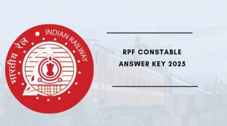 RPF Constable Answer Key 2025 Live: RRB answer key Soon