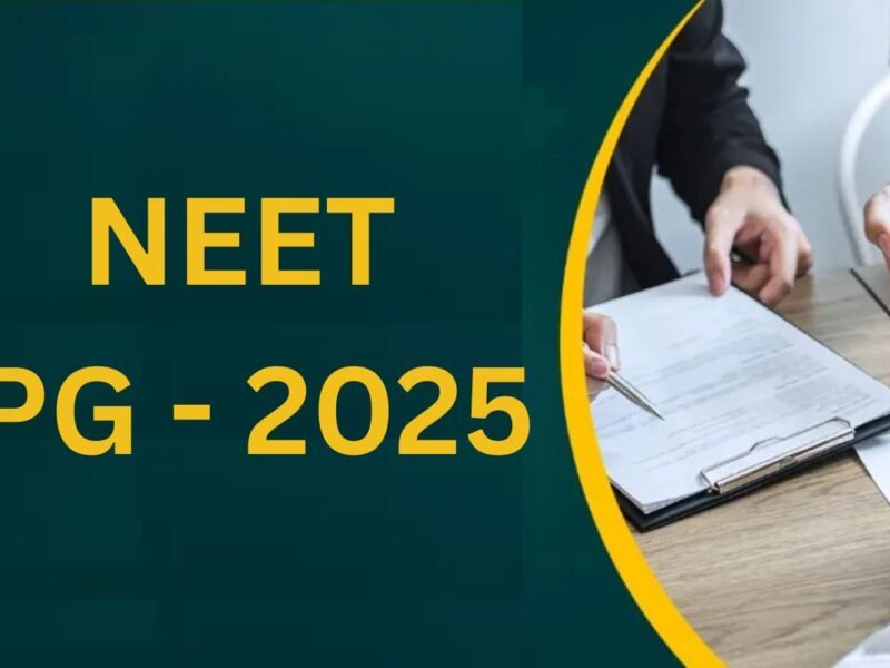 NEET PG 2025 Exam City Resubmission Process Begins