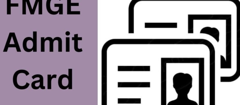 FMGE Admit Card 2025 today, how to download at natboard.edu.in