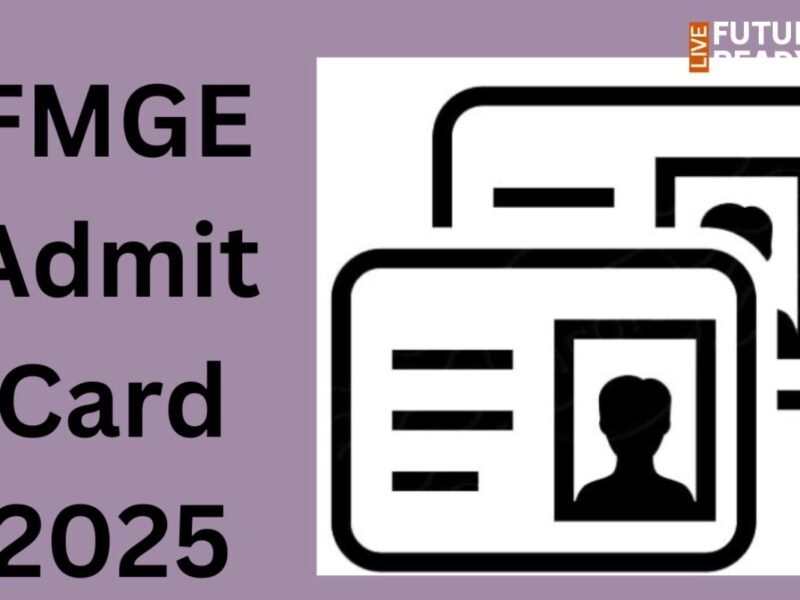 FMGE Admit Card 2025 today, how to download at natboard.edu.in