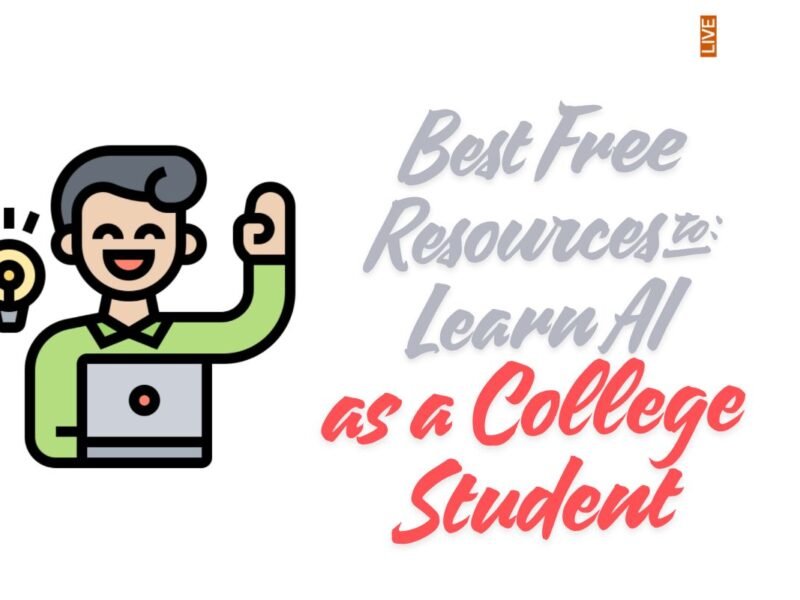 Best Free Resources to Learn AI as a College Student
