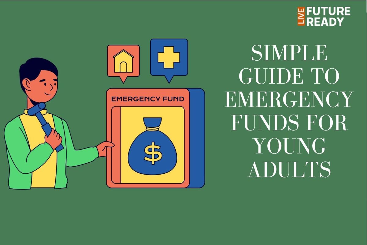 Simple Guide to Emergency Funds for Young Adults