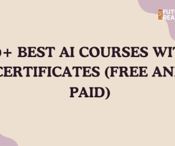 Top 10 AI Online Courses That Offer Certificates (Free & Paid)