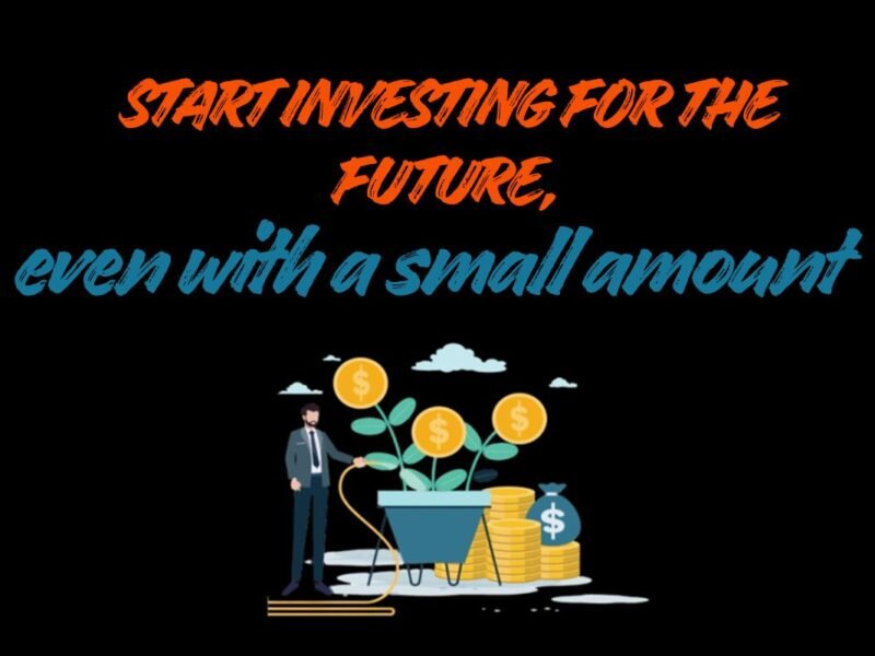 Home 6 Start investing for the future, even with a small amount
